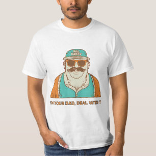 Big Daddy - Soy tu papá, Acéptalo Camiseta Diverti