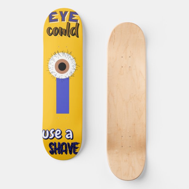 Big Hairy Eye Skateboard (Anverso)