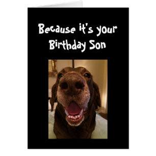 Big Nose Dog Funny Birday Son Love Dog