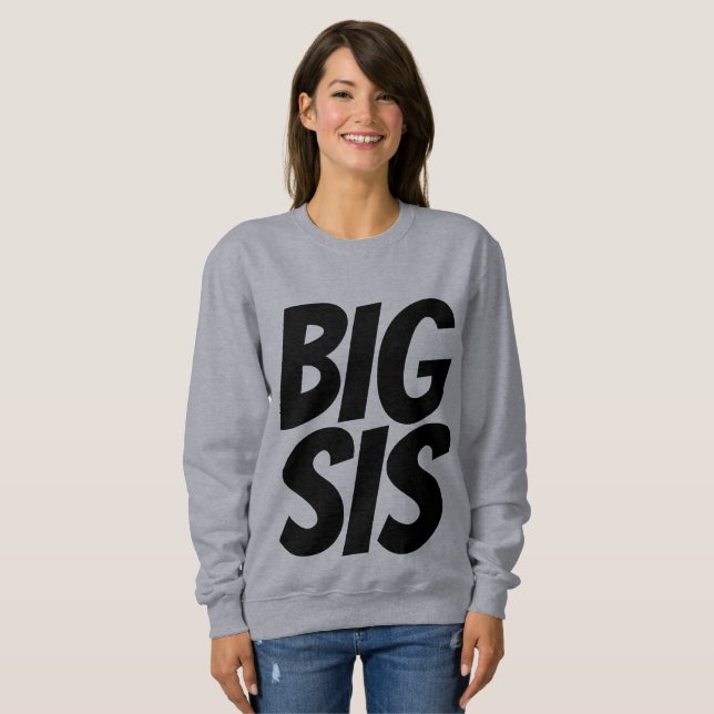 BIG SIS SISTER camisetas y sudaderas (Anverso completo)