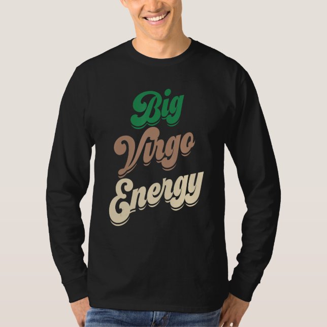 Big Virgo Energy Para Hombres Virgo Camisetas Para (Anverso)
