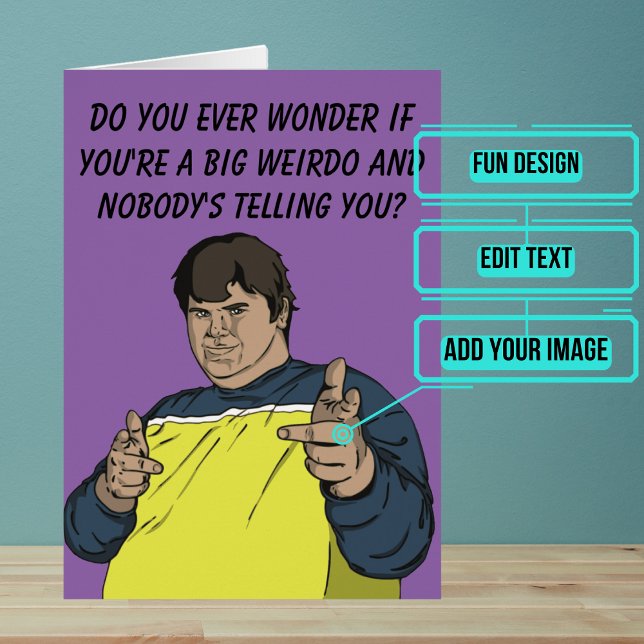 Big Weirdo en todas las ocasiones (Are you known for your extreme mood sings? Then this design says it all.)