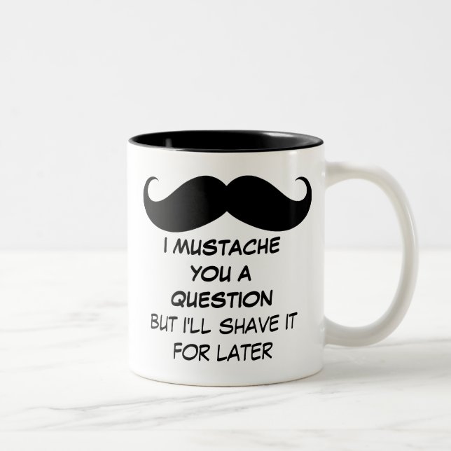 Bigote divertido de I usted una taza de la (Derecha)