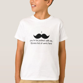 Bigote I usted a ser paciente… Camisa de la