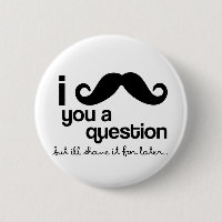bigote i usted un botón de la pregunta