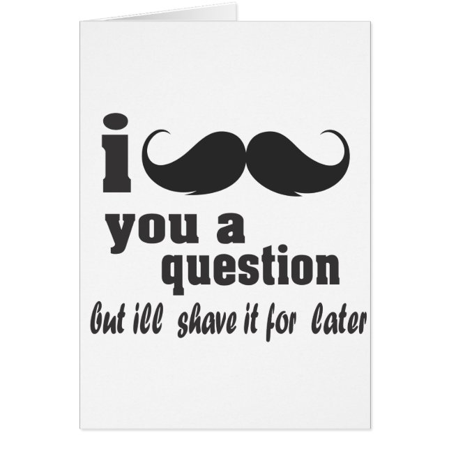 bigote i usted una pregunta (Frente)
