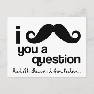 bigote una postal de preguntas