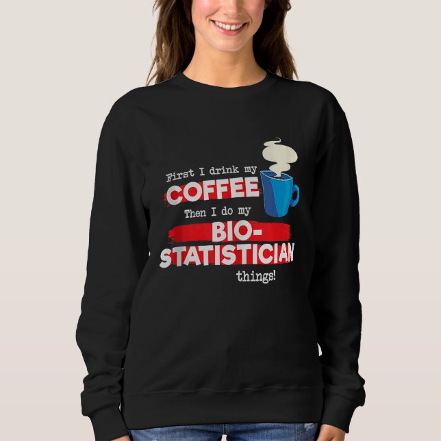 Biostatistician and Coffee  Biostatistics Tank Top (Anverso)
