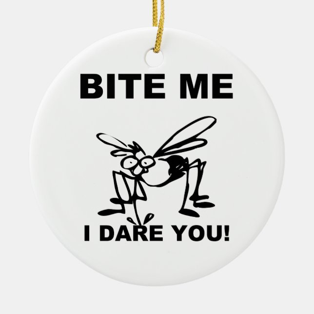 Bite Me Atrevo A Ti Divertido Ornamento De Mosquit (Frente)