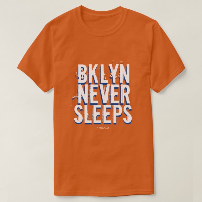 BKLYN NUNCA DURA (variante) - Una camiseta de Mist (Diseño del anverso)