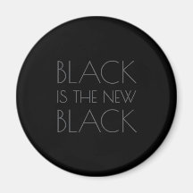 Black es el nuevo negro - Imán de tipografía