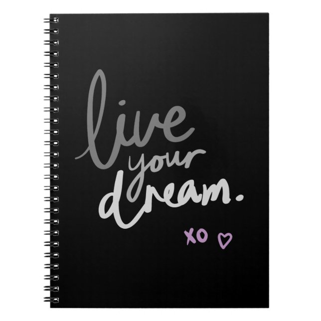 Black Spiral Notebook - "LiveYourDream". Cuaderno  (Frente)