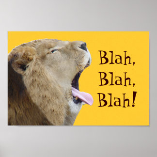 ¡Blah, Blah, Blah! Impresión de Poster de leones
