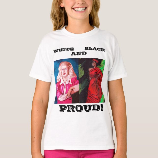 ¡BLANCO, NEGRO Y ORGULLOSO! camiseta (Anverso)