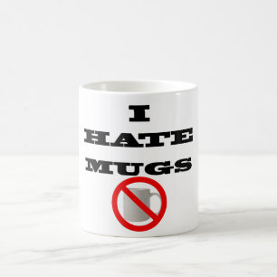 Blanco taza de 325 ml con "mí odio las tazas "