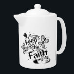 Blanco y negro mantienen la tetera del graffiti de<br><div class="desc">Un estilo hippie retro: tetera "Keep the Faith" con letras gruesas e ilustrada con mariposas de graffiti,  corazones salpicados y otros detalles. Mariposas y corazones arte original.</div>