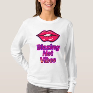 Blazing Hot Vibes Camiseta de Manga Larga – Trendy