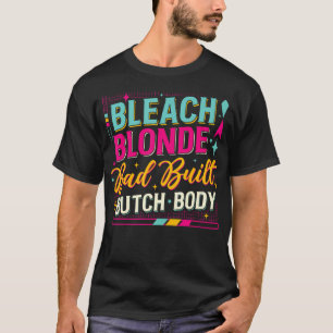 Bleach Blonde Mala Camiseta Corporal Butch