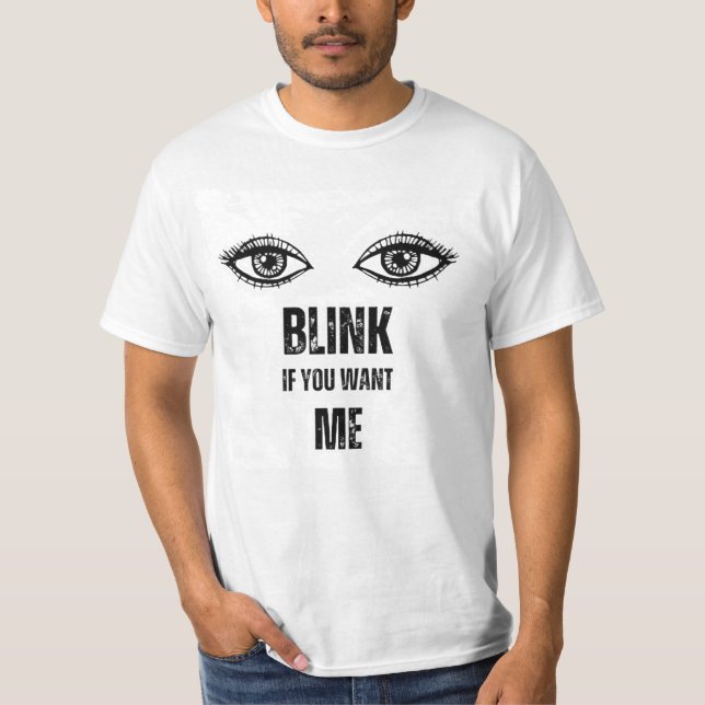 Blink si me quieres - camiseta masculina (Anverso)