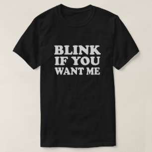 Blink si quieres que recoja la camiseta
