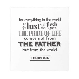 Bloc De Notas Arte de reflexión espiritual - 1 John 2:16