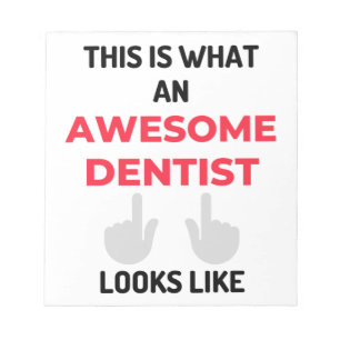Bloc De Notas Así Es Como Se Ve Un Increíble Dentista 2