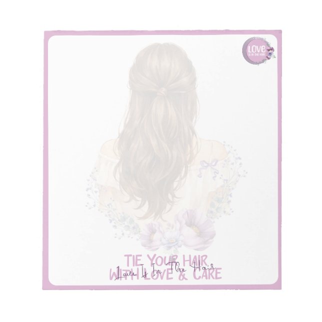 Bloc De Notas Ata tu cabello con amor y cuidado Floristería Bout (Frente)