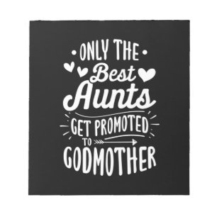 Bloc De Notas Best Aunts Get Promoted To Godmother