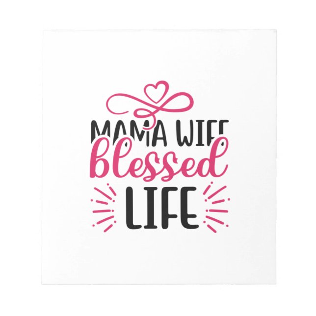 Bloc De Notas Boda Mama Wife Blessed Life (Frente)