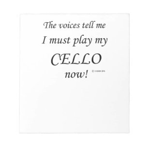Bloc De Notas Cello Voices dice que debe tocar