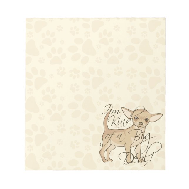 Bloc De Notas Chihuahua Soy un gran negocio (Frente)