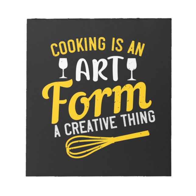 Bloc De Notas Cooking Is An Art Form A Creative Thing (Frente)