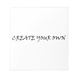 Bloc De Notas Crea el tuyo propio