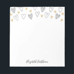 Bloc de notas de escritura femenina Girly Black Go<br><div class="desc">Un lindo bloc de notas con corazones dibujados en negro y oro. Personalízalo para Día de San Valentín o cualquier ocasión. Hace Moda y papel de niñera. Diseñado para ti por Blackberry Boulevard.</div>