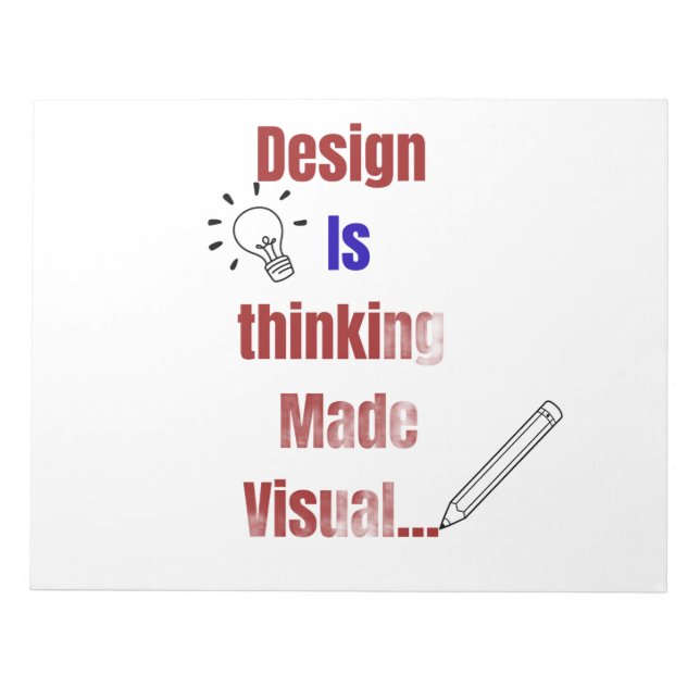 Bloc De Notas Design Is Thinking Made Visual – Minimal Graphic D (Frente)