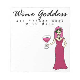 Bloc De Notas Diosa del Vino "Todas las cosas sanan con vino"