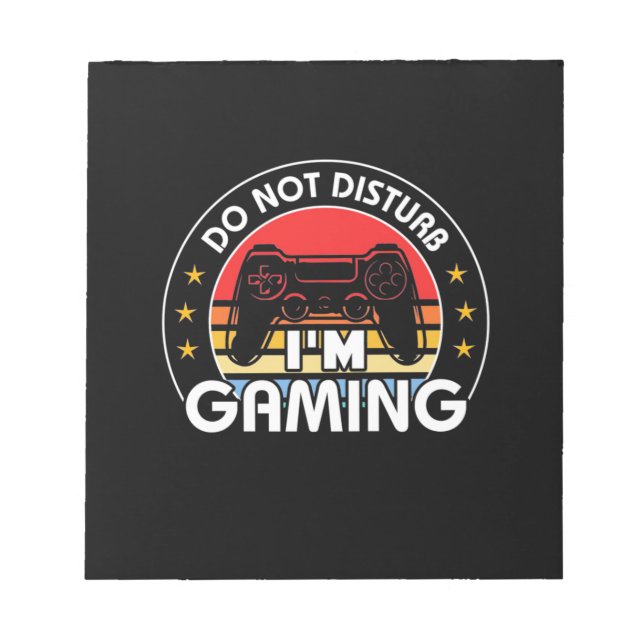 Bloc De Notas Do Not Disturb I Am Gaming (Frente)