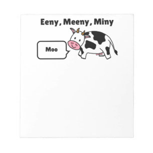 Bloc De Notas Eeny, Meeny, Miny, Moo Vaca