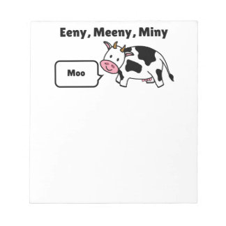 Bloc De Notas Eeny, Meeny, Miny, Moo Vaca