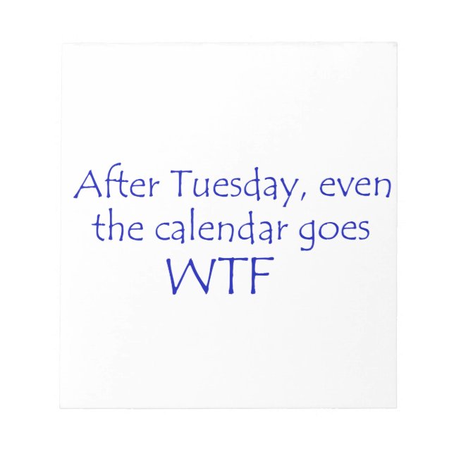 Bloc De Notas El calendario se va a wtf (Frente)