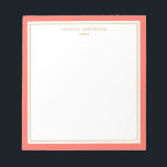 Bloc De Notas Elegante Coral Gold Personalizado<br><div class="desc">Este bloc de notas presenta un elegante y minimalista borde de coral grueso y un delgado borde dorado. Personalízalo con su nombre o nombre de la empresa.</div>