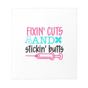 Bloc De Notas Enfermera de regalo de Fixin' recorta Stickin' But