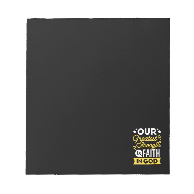 Bloc De Notas Faith in God – Our Greatest Strength Quote (Frente)