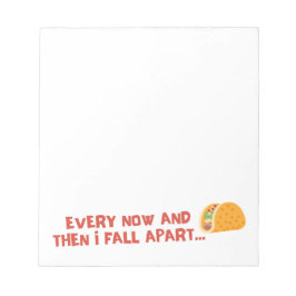 Bloc De Notas Fall Apart Taco Funny Square Notepad