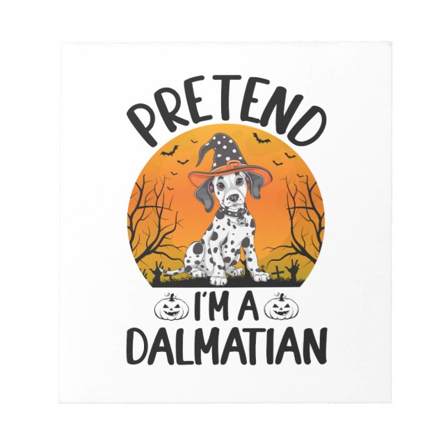 Bloc De Notas Finge que soy un perro dálmata Halloween (3) (Frente)