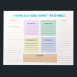 Bloc De Notas Funny Weekly Colorful Organizner<br><div class="desc">Gracioso Bloc de notas semanal de un ingenioso planificador organizativo</div>