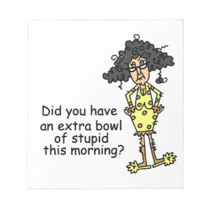 Bloc De Notas Humor de estupidez