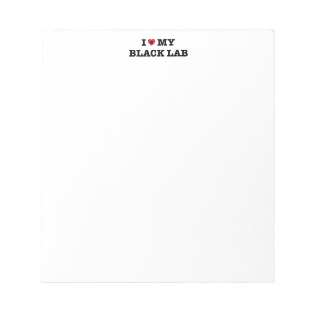 Bloc De Notas I Heart My Black Lab Notepad (Frente)