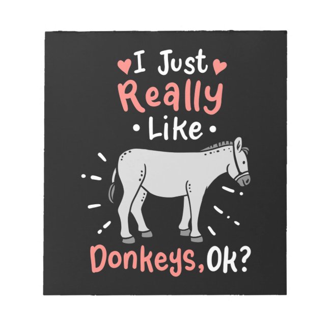 Bloc De Notas I Just Really Like Donkeys (Frente)