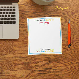 Bloc De Notas I'd rather be playing Mahjongg or tennis